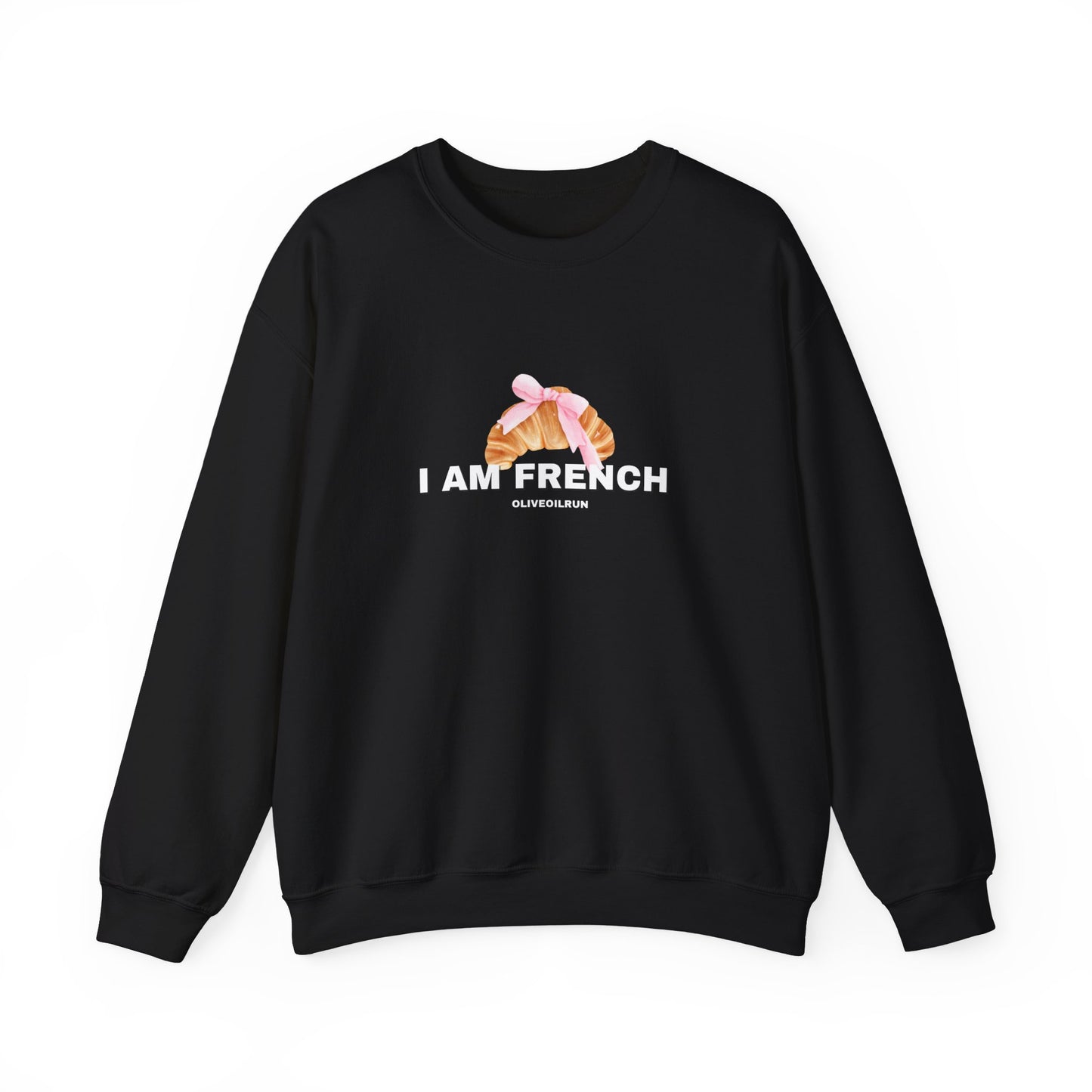 “I AM FRENCH” Sweatshirt